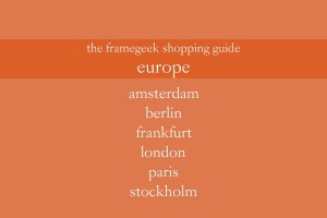 Frame Geek Shopping Guide: Europe